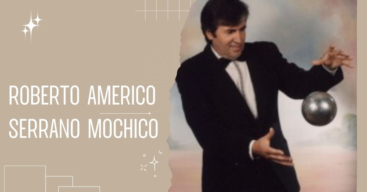 Roberto Americo Serrano Mochico