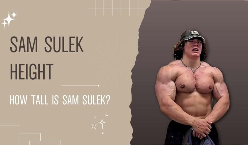 Sam Sulek Height