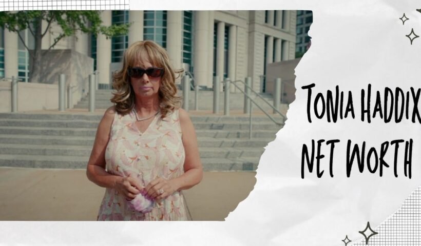 Tonia Haddix Net Worth