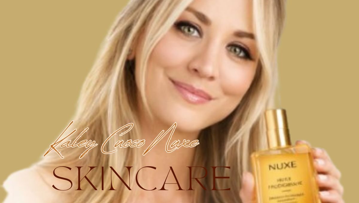 Kaley Cuoco Nuxe