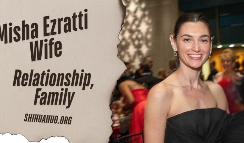 Misha Ezratti Wife